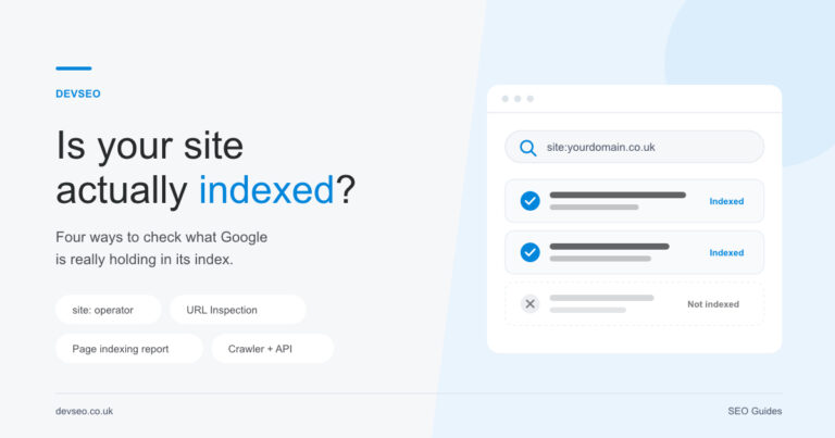 How to Check If Google Has Indexed My Site (4 Methods That Actually Work)